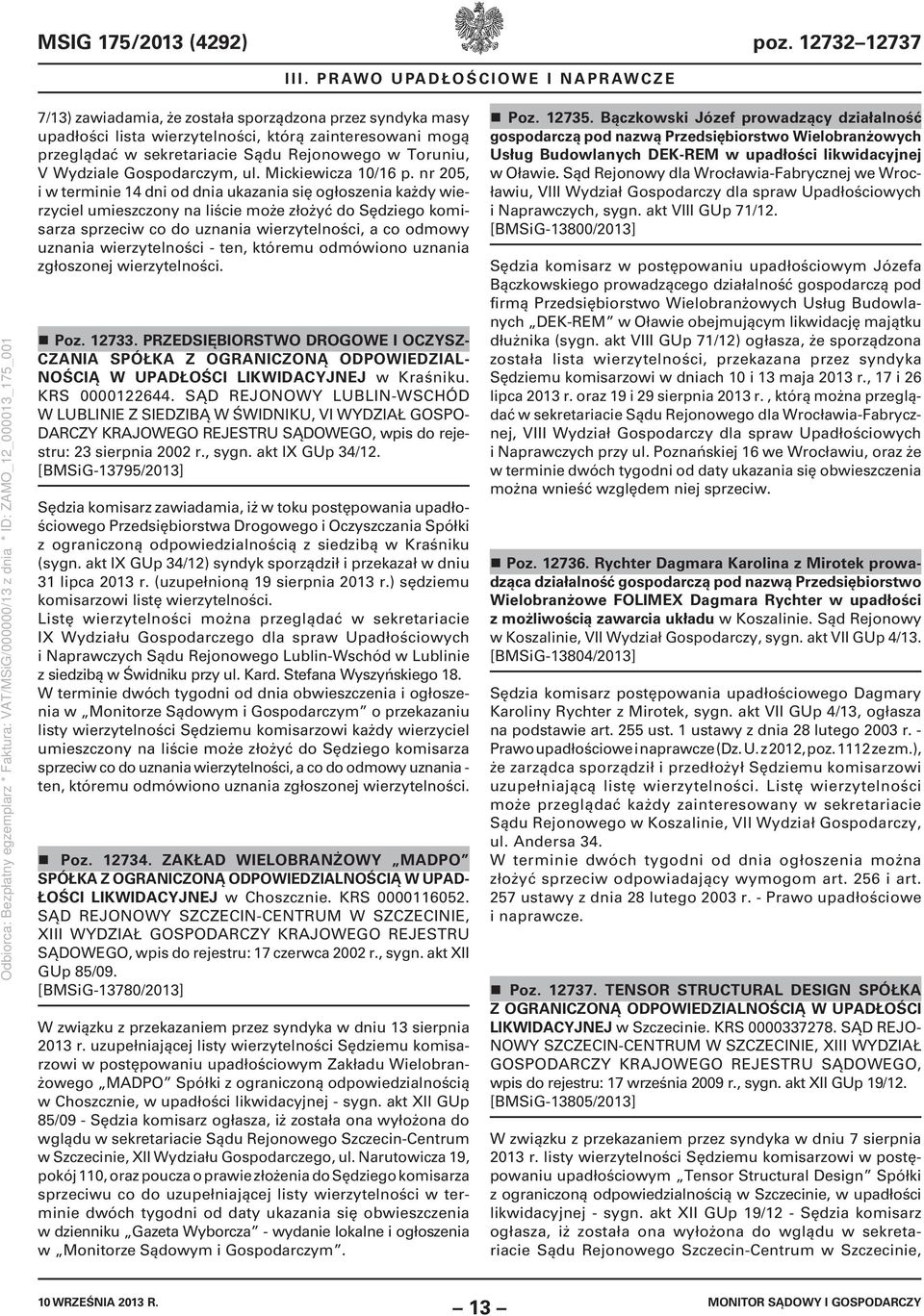 Toruniu, V Wydziale Gospodarczym, ul. Mickiewicza 10/16 p.