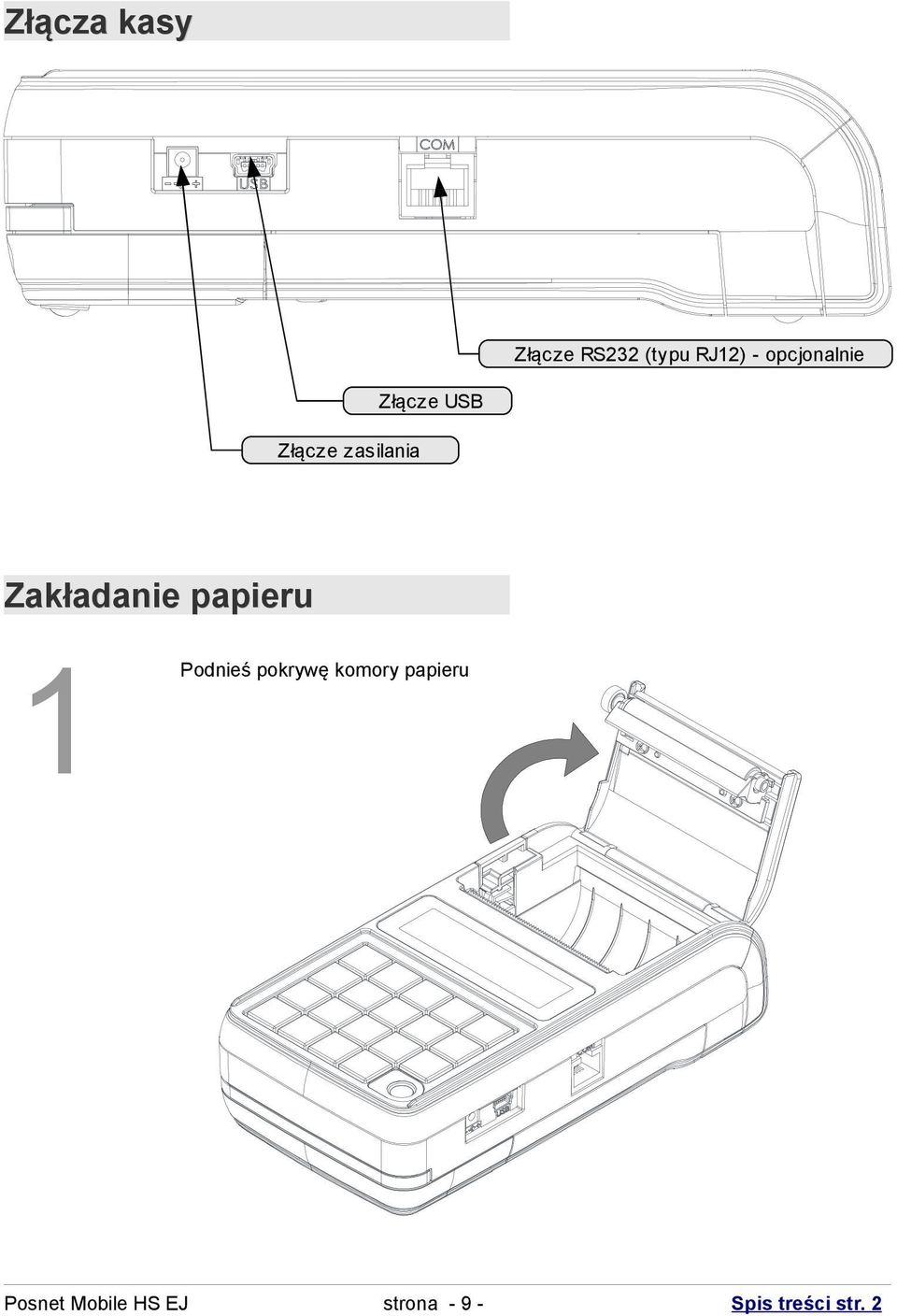 Zakładanie papieru 1 Podnieś pokrywę komory