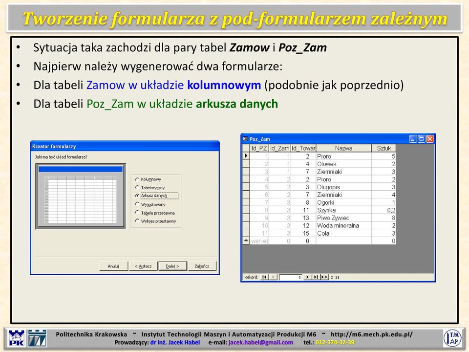 Dla tabeli Zamow w układzie kolumnowym (podobnie