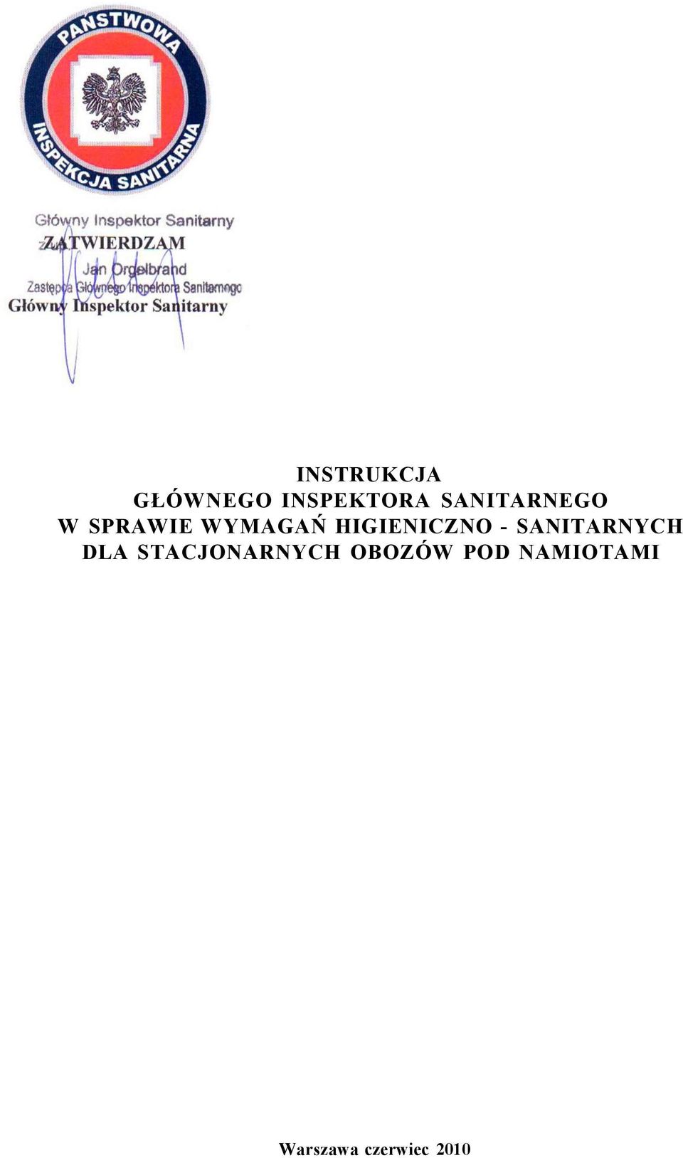 HIGIENICZNO - SANITARNYCH DLA