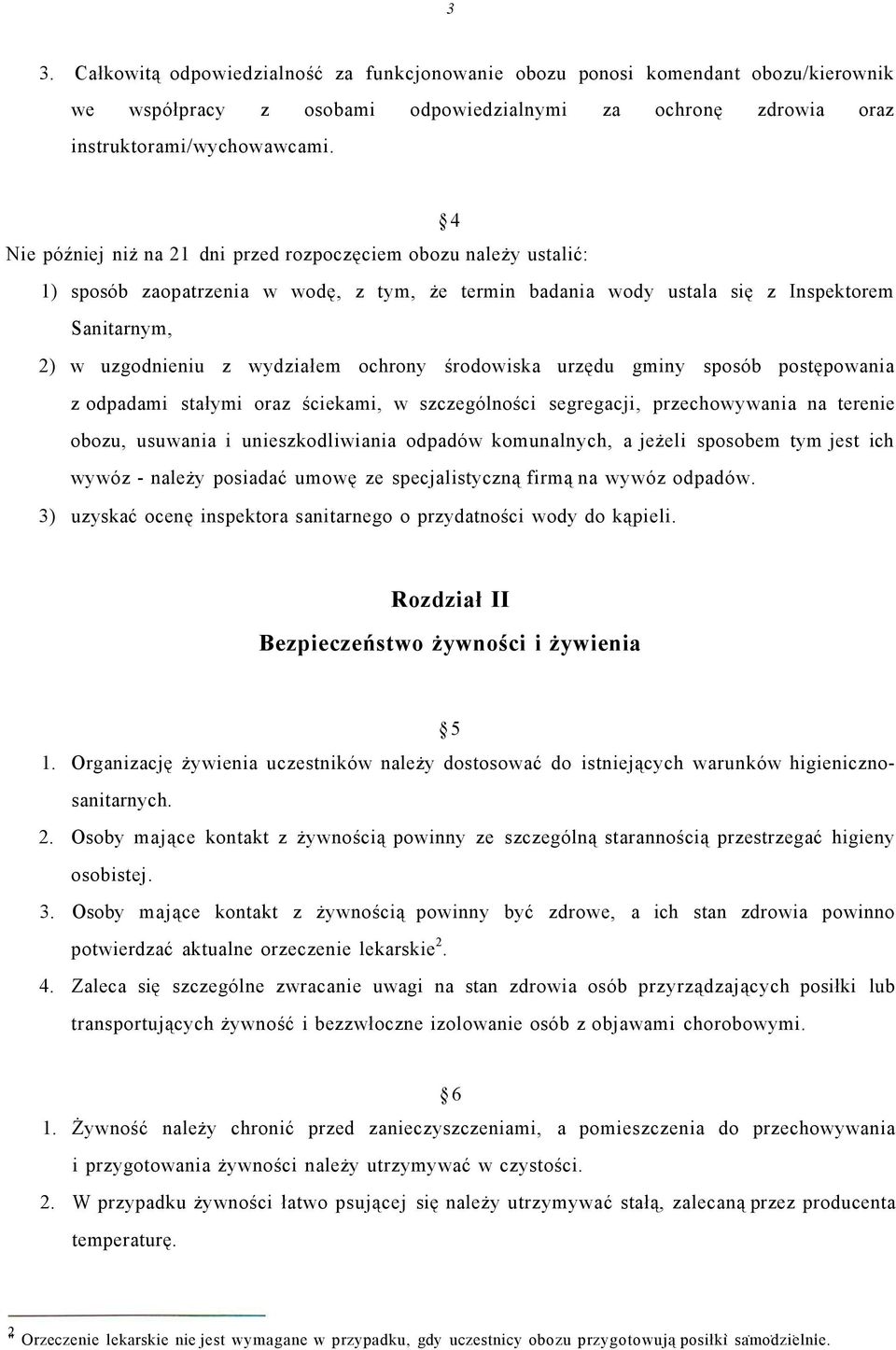 ochrony środowiska urzędu gminy sposób postępowania z odpadami stałymi oraz ściekami, w szczególności segregacji, przechowywania na terenie obozu, usuwania i unieszkodliwiania odpadów komunalnych, a
