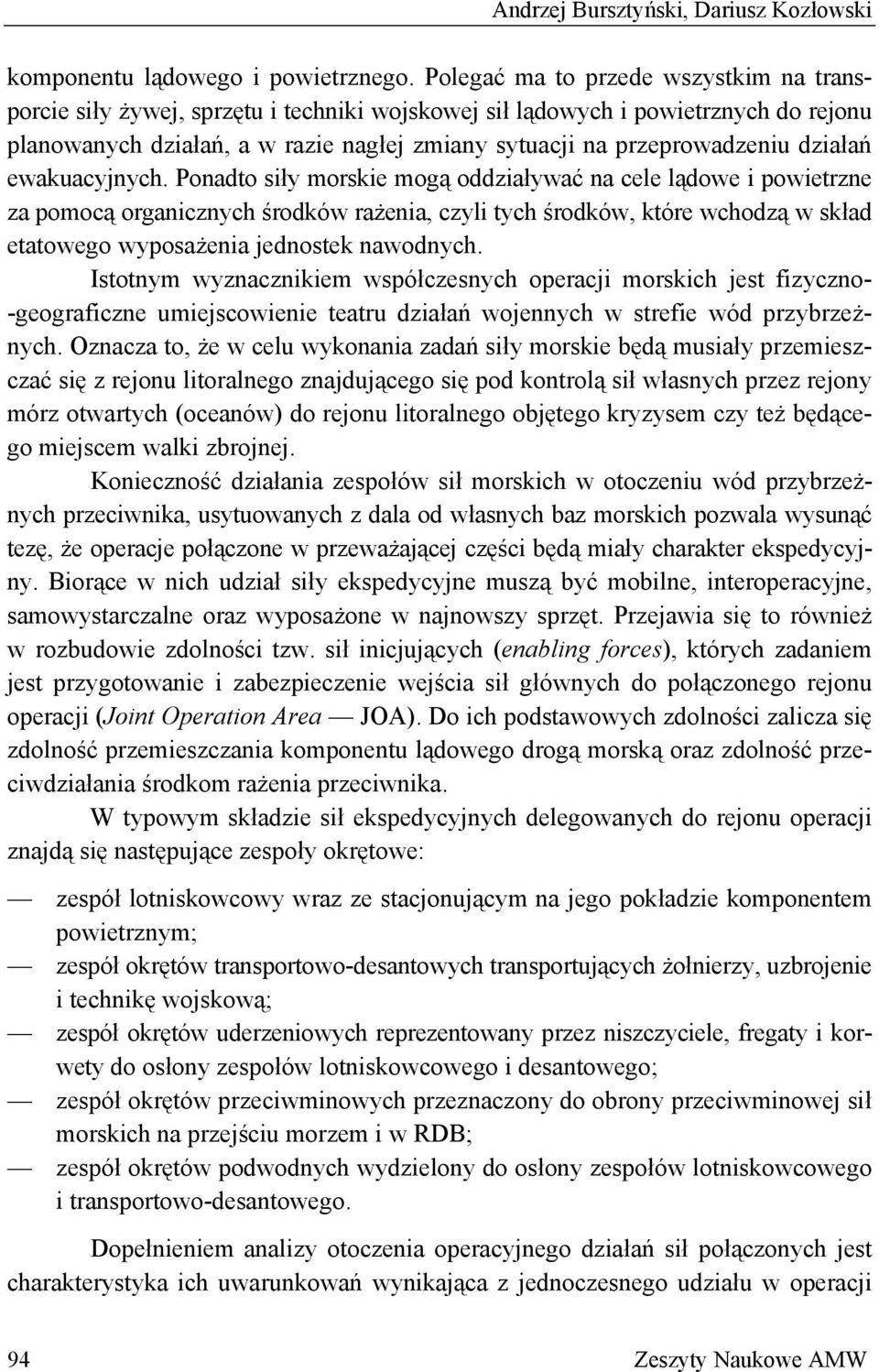 działań ewakuacyjnych.