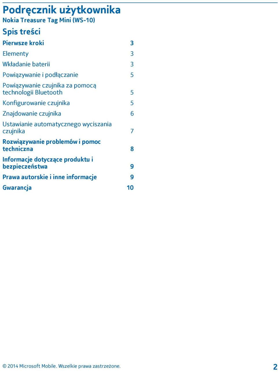 czujnika 5 Znajdowanie czujnika 6 Ustawianie automatycznego wyciszania czujnika 7 Rozwiązywanie problemów i