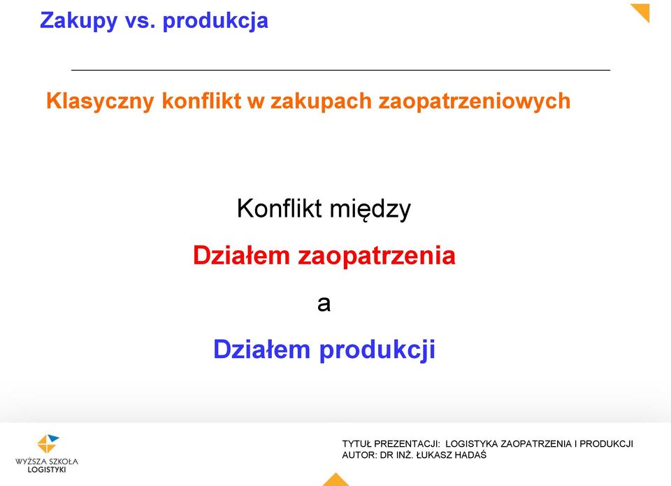 zakupach zaopatrzeniowych