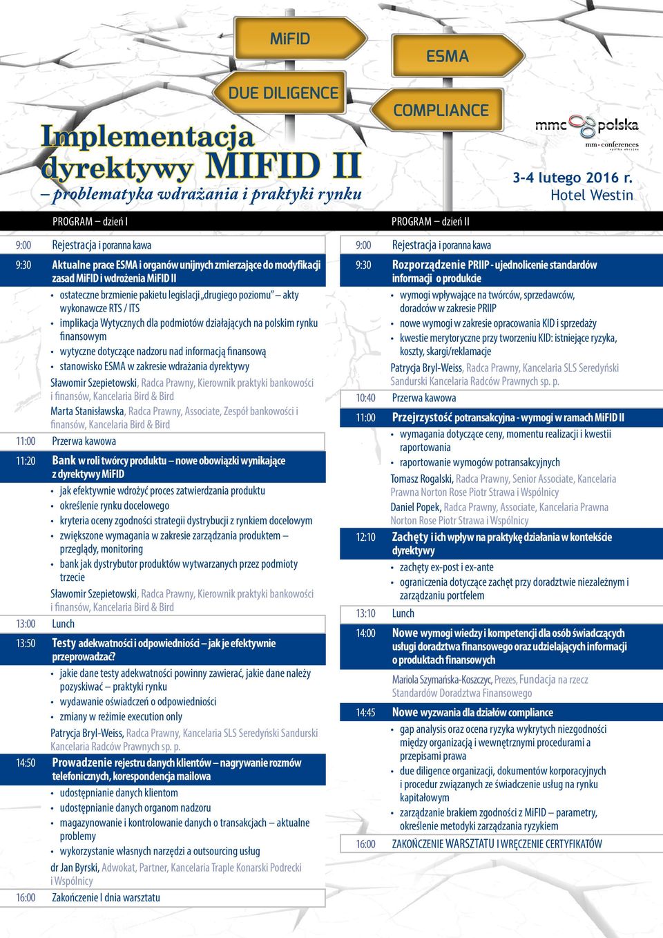 dyrektywy Sławomir Szepietowski, Radca Prawny, Kierownik praktyki bankowości i finansów, Kancelaria Bird & Bird Marta Stanisławska, Radca Prawny, Associate, Zespół bankowości i finansów, Kancelaria
