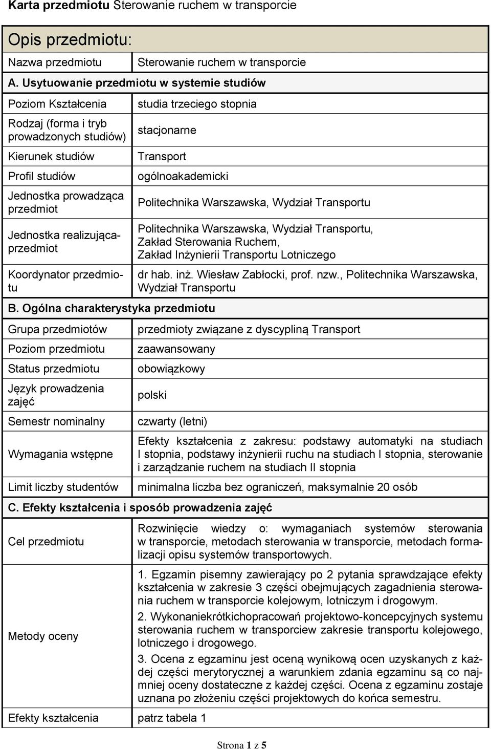 Koordynator przedmiotu studia trzeciego stopnia stacjonarne Transport ogólnoakademicki B.