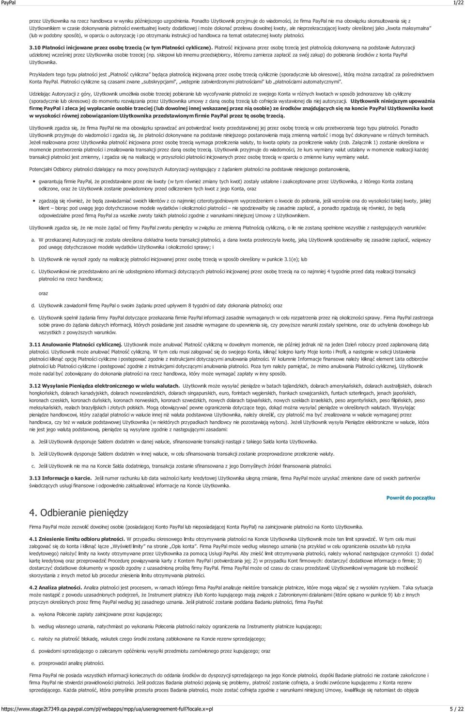 dowolnej kwoty, ale nieprzekraczającej kwoty określonej jako kwota maksymalna (lub w podobny sposób), w oparciu o autoryzację i po otrzymaniu instrukcji od handlowca na temat ostatecznej kwoty