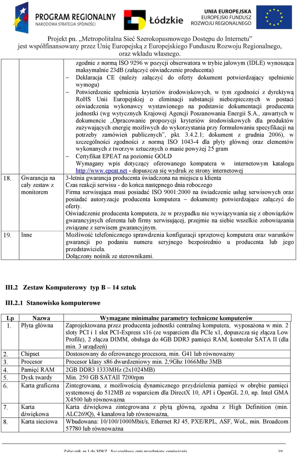 niebezpiecznych w postaci oświadczenia wykonawcy wystawionego na podstawie dokumentacji producenta jednostki (wg wytycznych Krajowej Ag