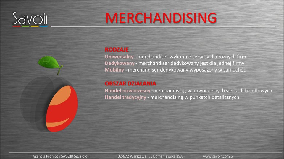 dedykowany wyposażony w samochód OBSZAR DZIAŁANIA Handel nowoczesny -merchandising w