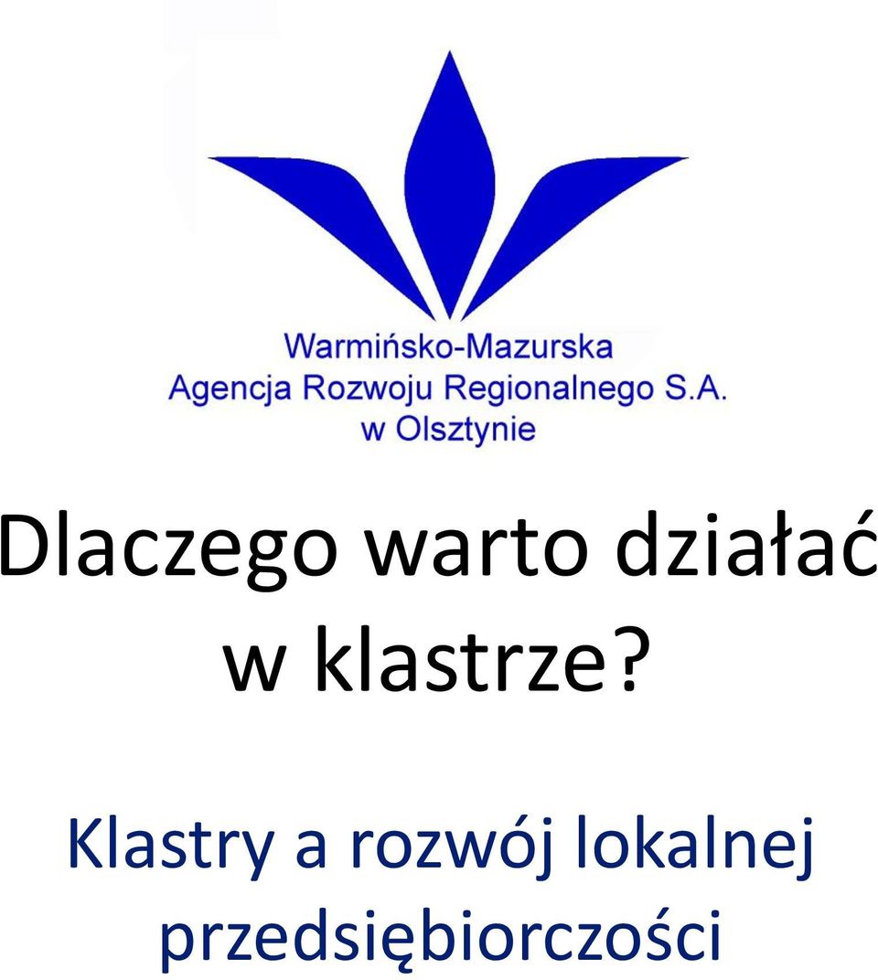 Klastry a rozwój