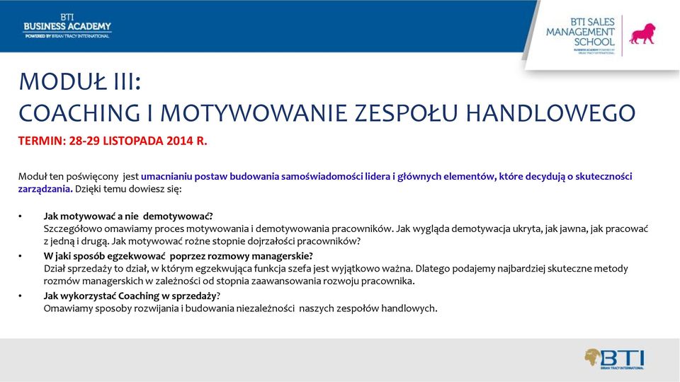 Szczegółowo omawiamy proces motywowania i demotywowania pracowników. Jak wygląda demotywacja ukryta, jak jawna, jak pracować z jedną i drugą. Jak motywować rożne stopnie dojrzałości pracowników?