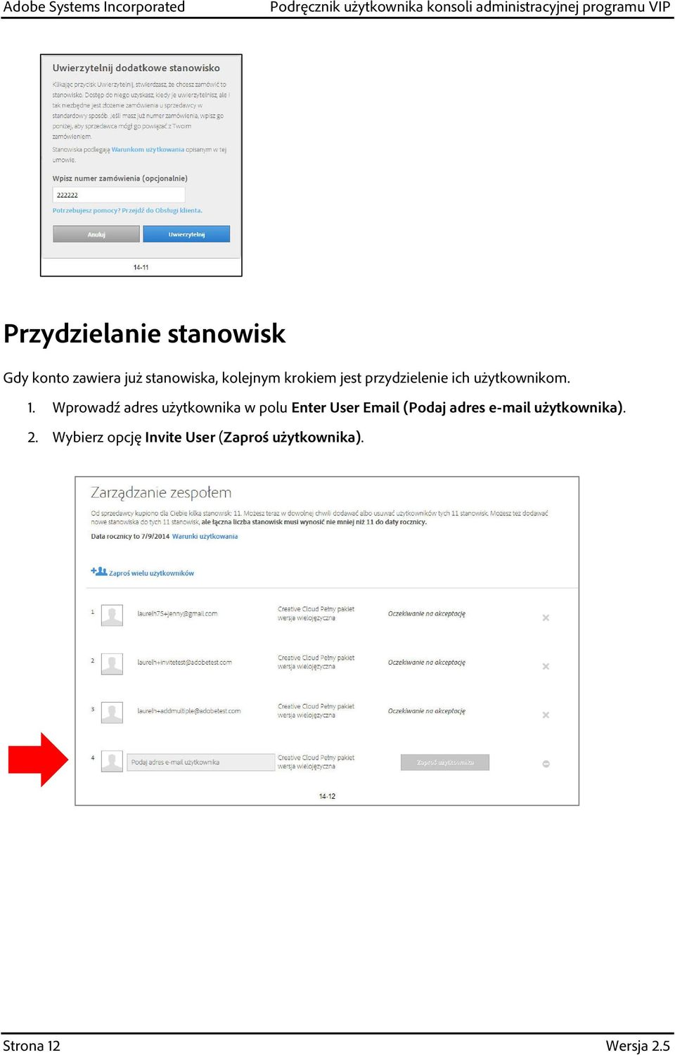 Wprowadź adres użytkownika w polu Enter User Email (Podaj adres