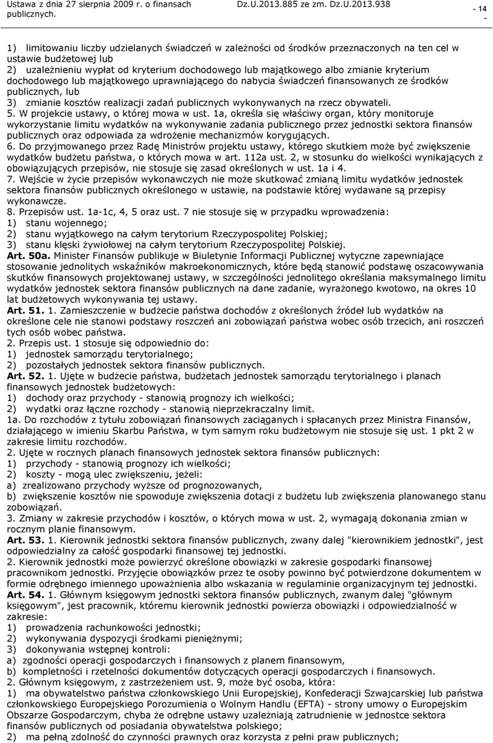 W projekcie ustawy, o której mowa w ust.
