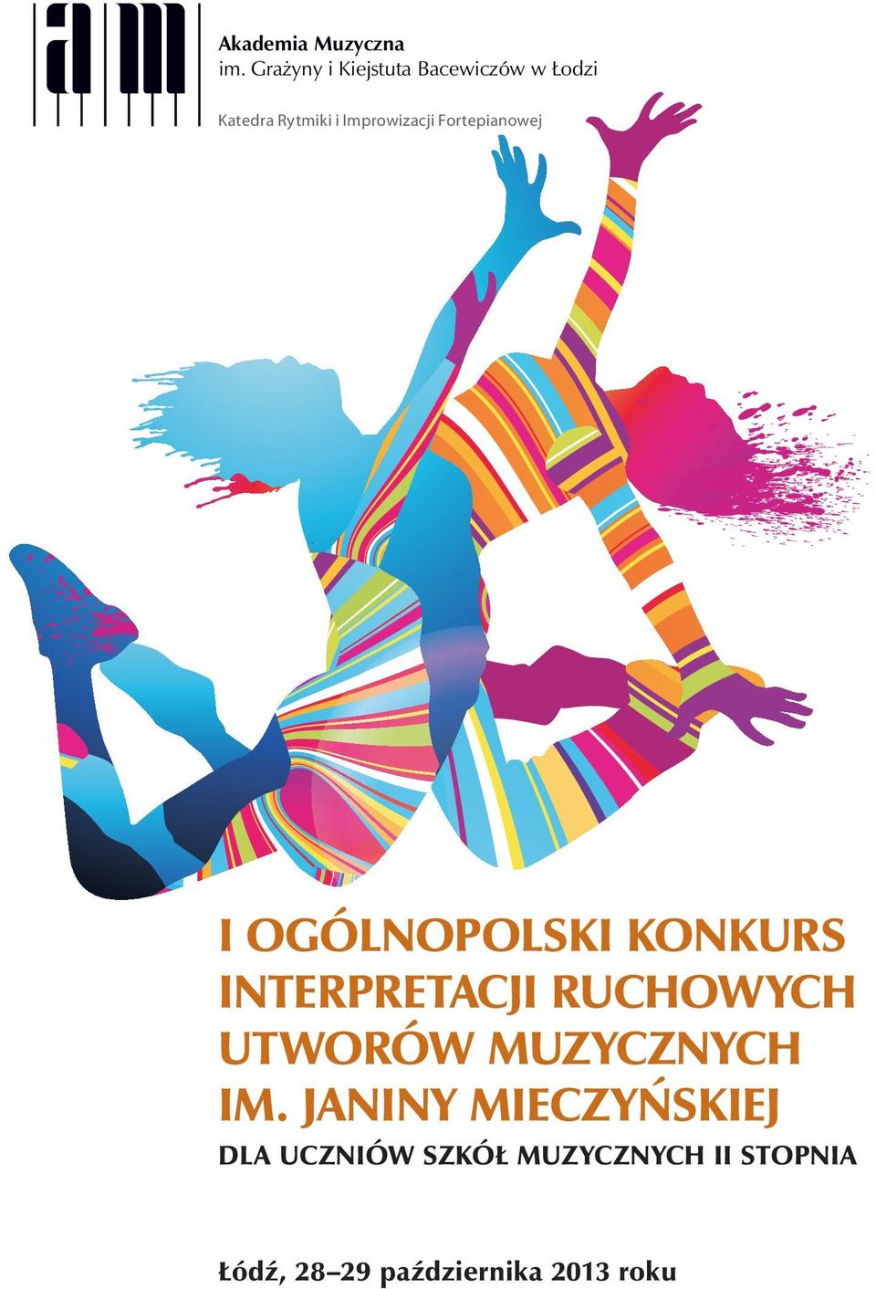Improwizacji Fortepianowej I OGÓLNOPOLSKI KONKURS INTERPRETACJI