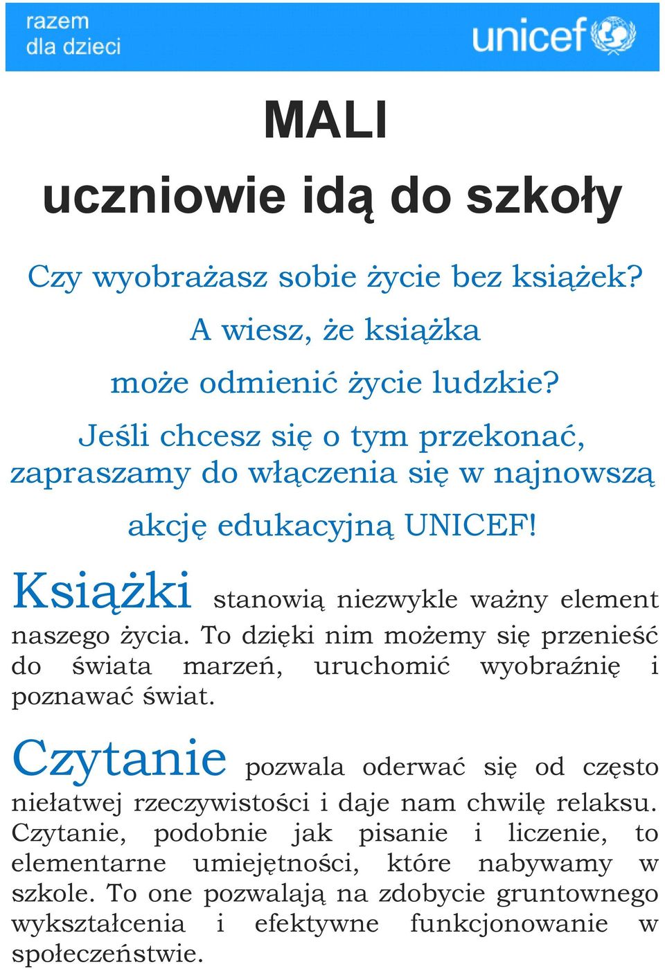 To dzięki nim możemy się przenieść do świata marzeń, uruchomić wyobraźnię i poznawać świat.