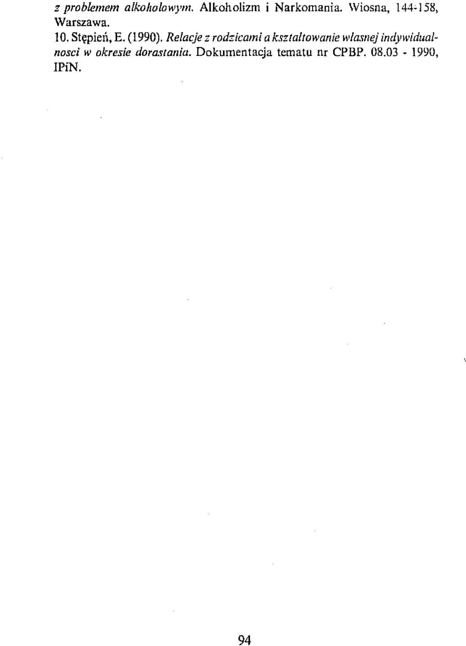 Re/acje z rodzicami a kszta/towanie w/a.