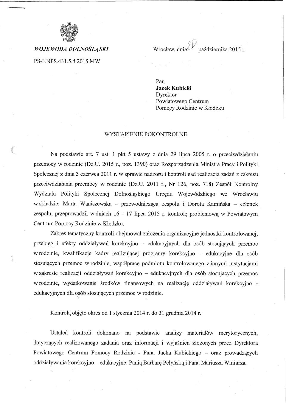 w sprawie nadzoru i kontroli nad realizacją zadań z zakresu przeciwdziałania przemocy w rodzinie (Dz.U. 2011 r., Nr 126, poz.