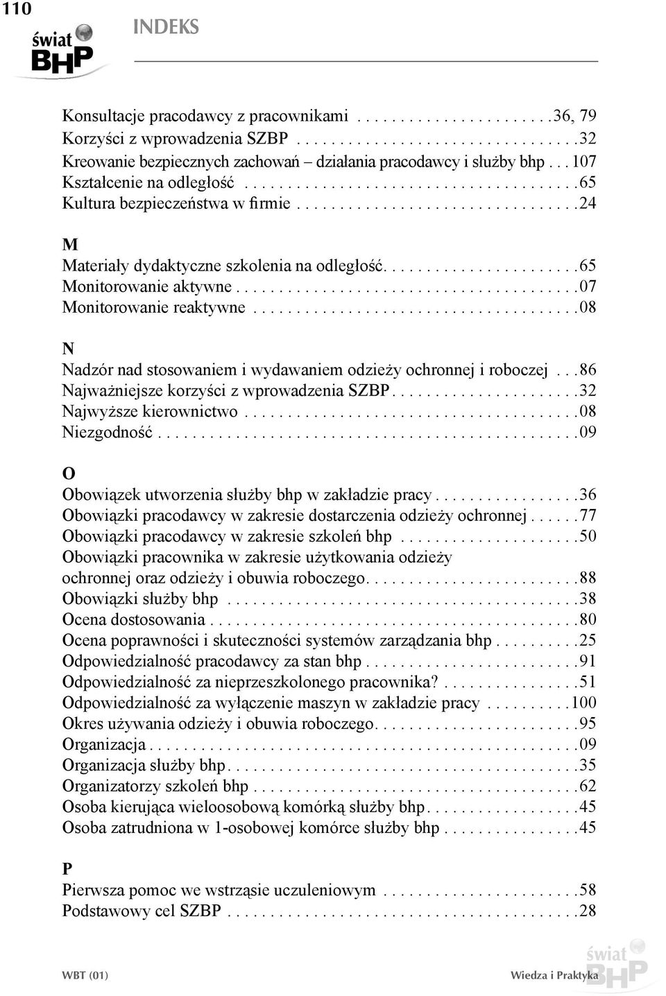 ..65 Monitorowanie aktywne...07 Monitorowanie reaktywne......................................08 N Nadzór nad stosowaniem i wydawaniem odzieży ochronnej i roboczej.