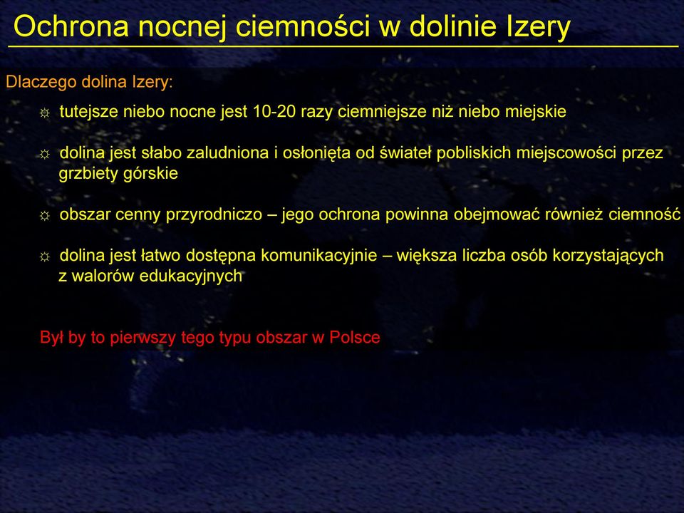 górskie obszar cenny przyrodniczo jego ochrona powinna obejmować również ciemność dolina jest łatwo dostępna