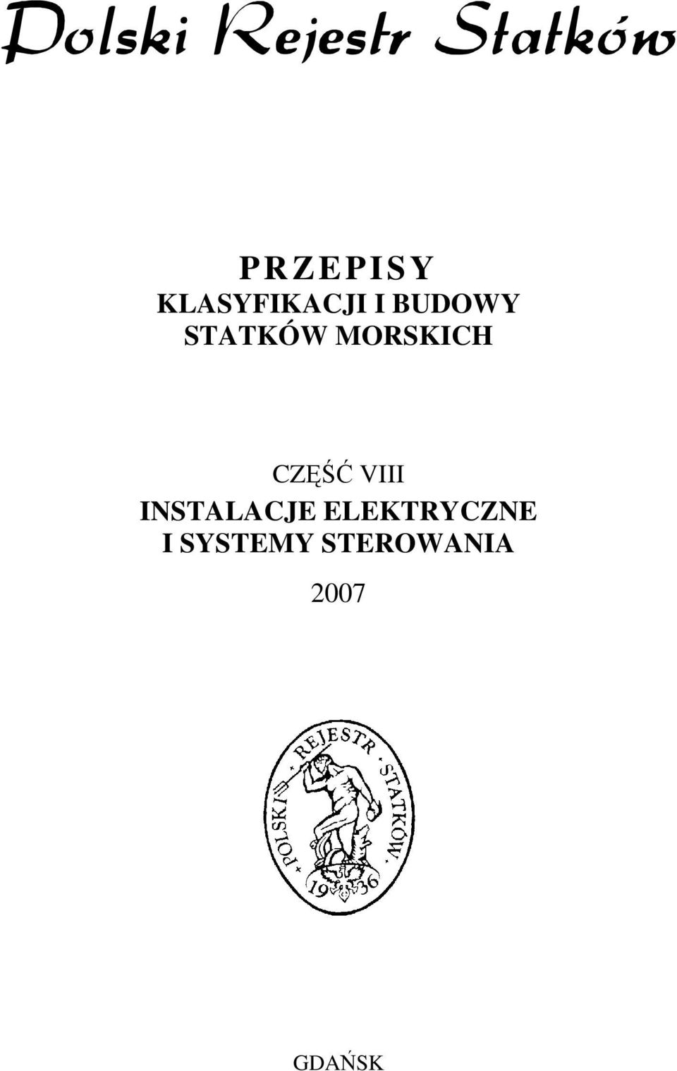 CZĘŚĆ VIII INSTALACJE
