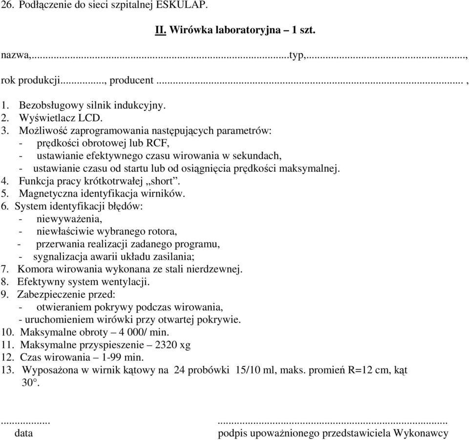 maksymalnej. 4. Funkcja pracy krótkotrwałej short. 5. Magnetyczna identyfikacja wirników. 6.