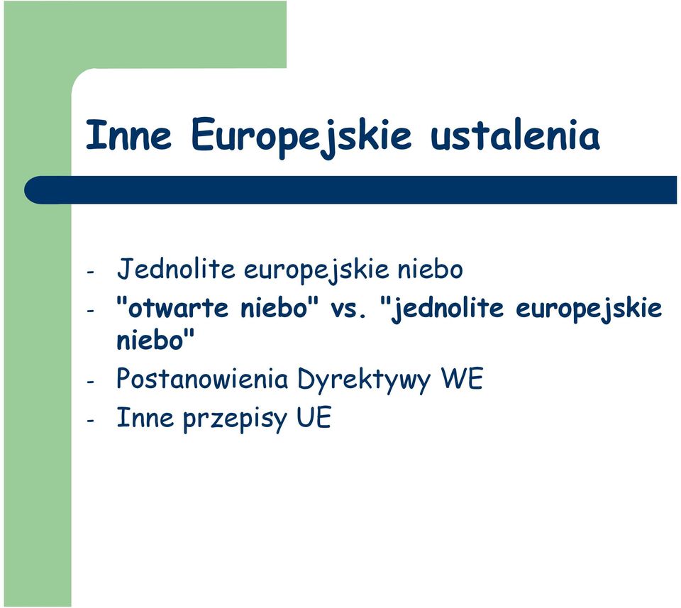 "jednolite europejskie niebo" -