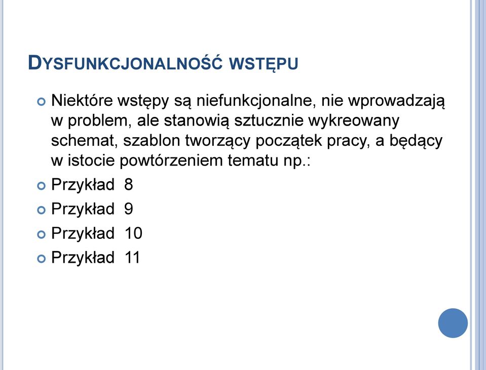 schemat, szablon tworzący początek pracy, a będący w istocie