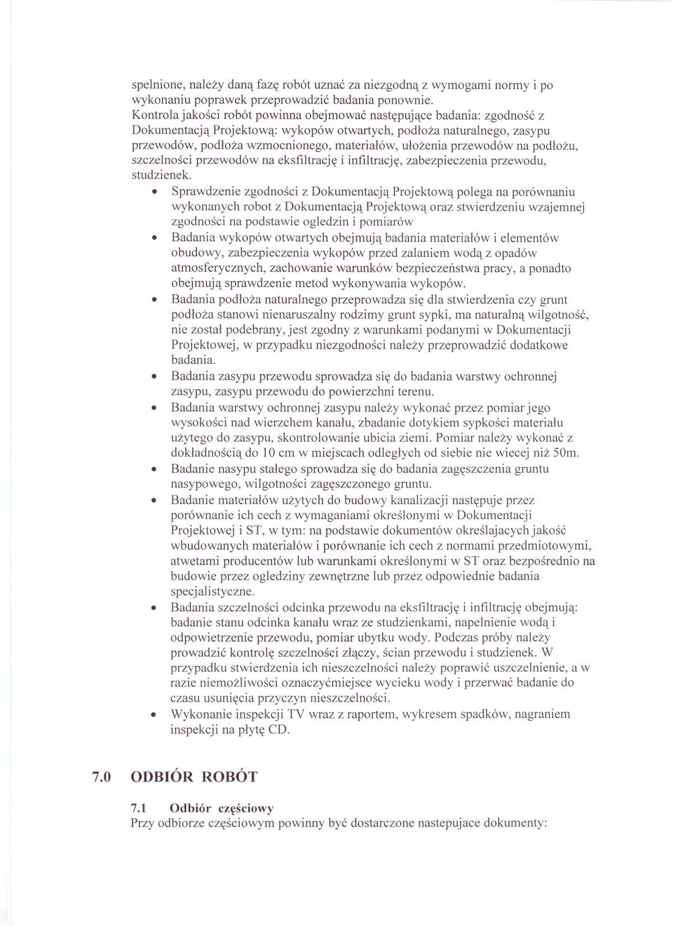 przewodów na podłożu, szczelności przewodów na eksfiltrację i infiltrację, zabezpieczenia przewodu, studzienek.