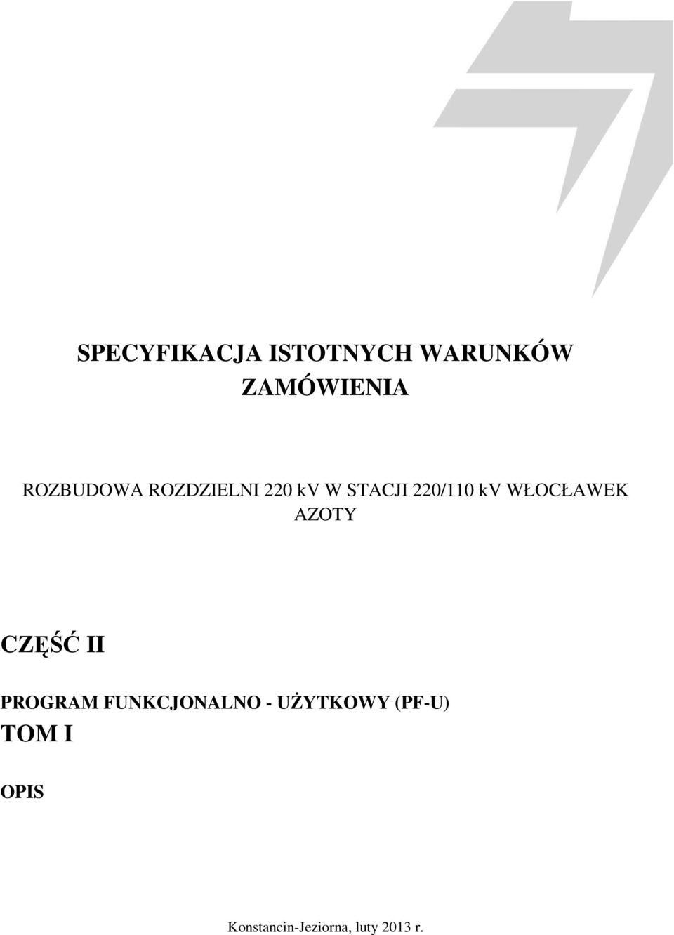 WŁOCŁAWEK AZOTY CZĘŚĆ II PROGRAM FUNKCJONALNO -