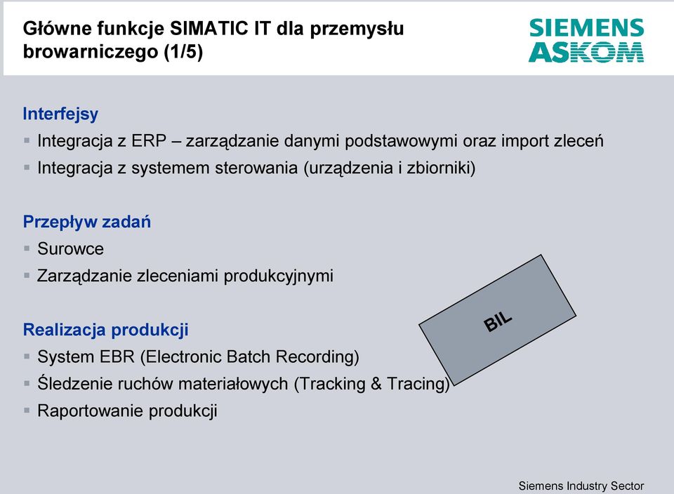 zbiorniki) Przepływ zadań Surowce Zarządzanie zleceniami produkcyjnymi Realizacja produkcji