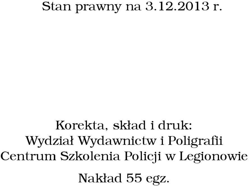 2 Korekta, skład i druk: Wydział