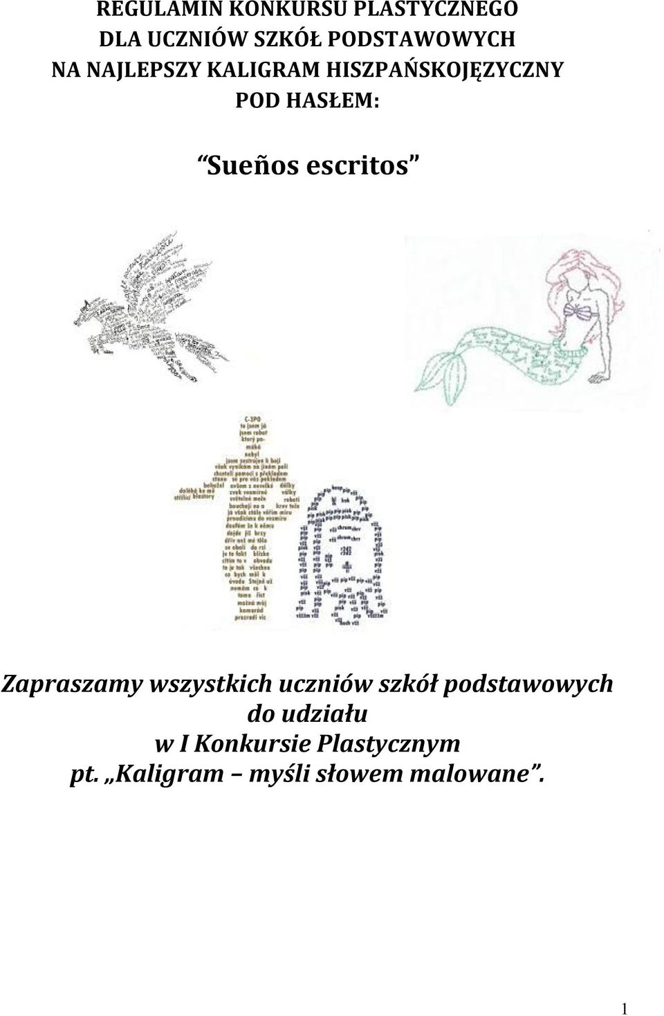 escritos Zapraszamy wszystkich uczniów szkół podstawowych do