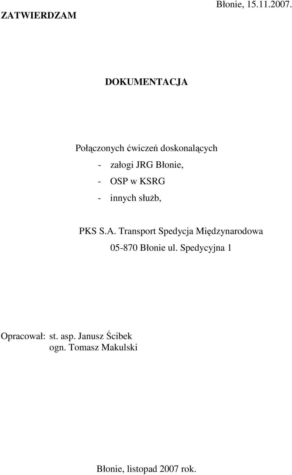 OSP w KSRG - innych słuŝb, PKS S.A.