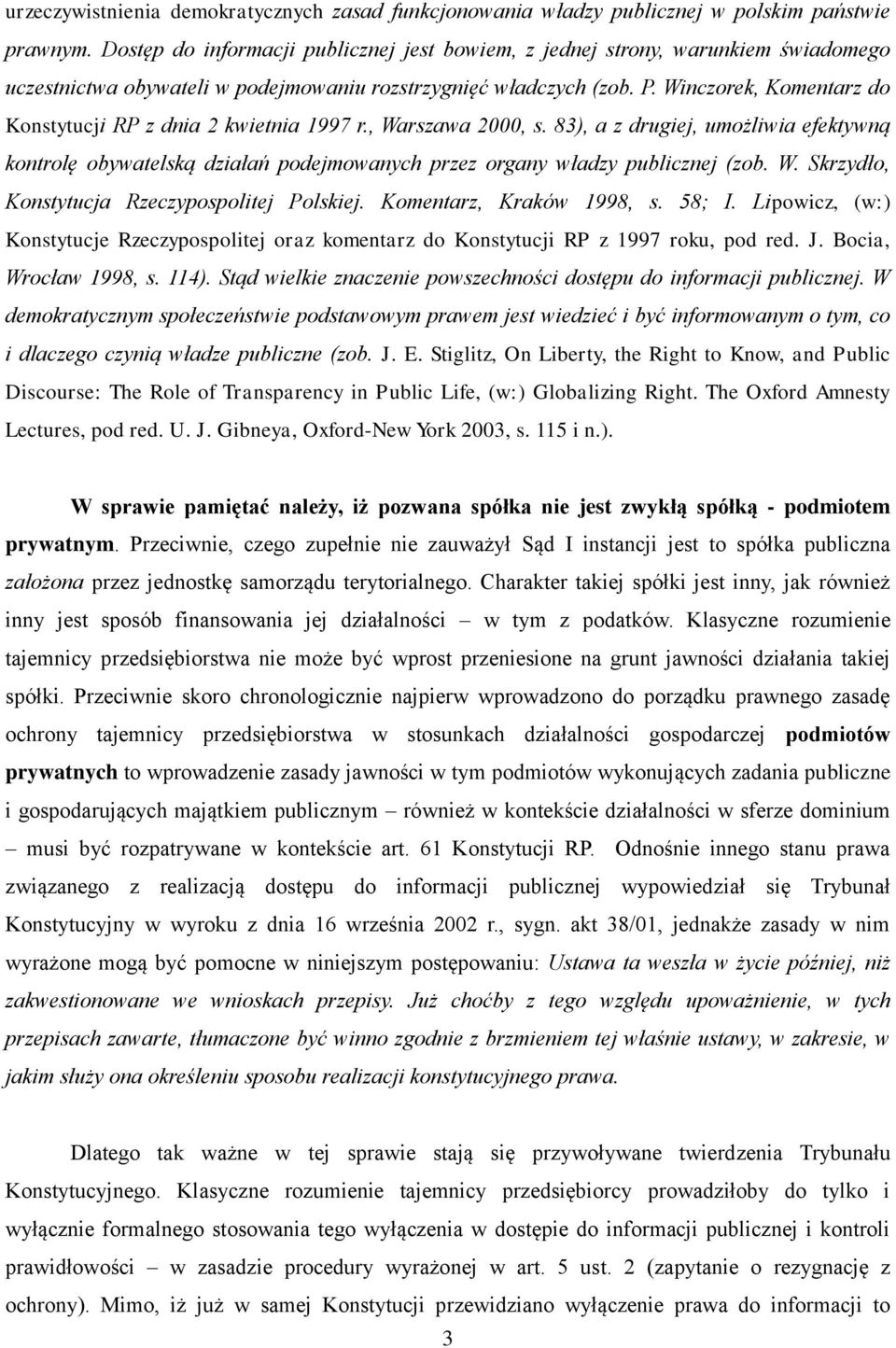 Winczorek, Komentarz do Konstytucji RP z dnia 2 kwietnia 1997 r., Warszawa 2000, s.