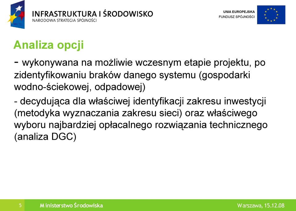 identyfikacji zakresu inwestycji (metodyka wyznaczania zakresu sieci) oraz właściwego