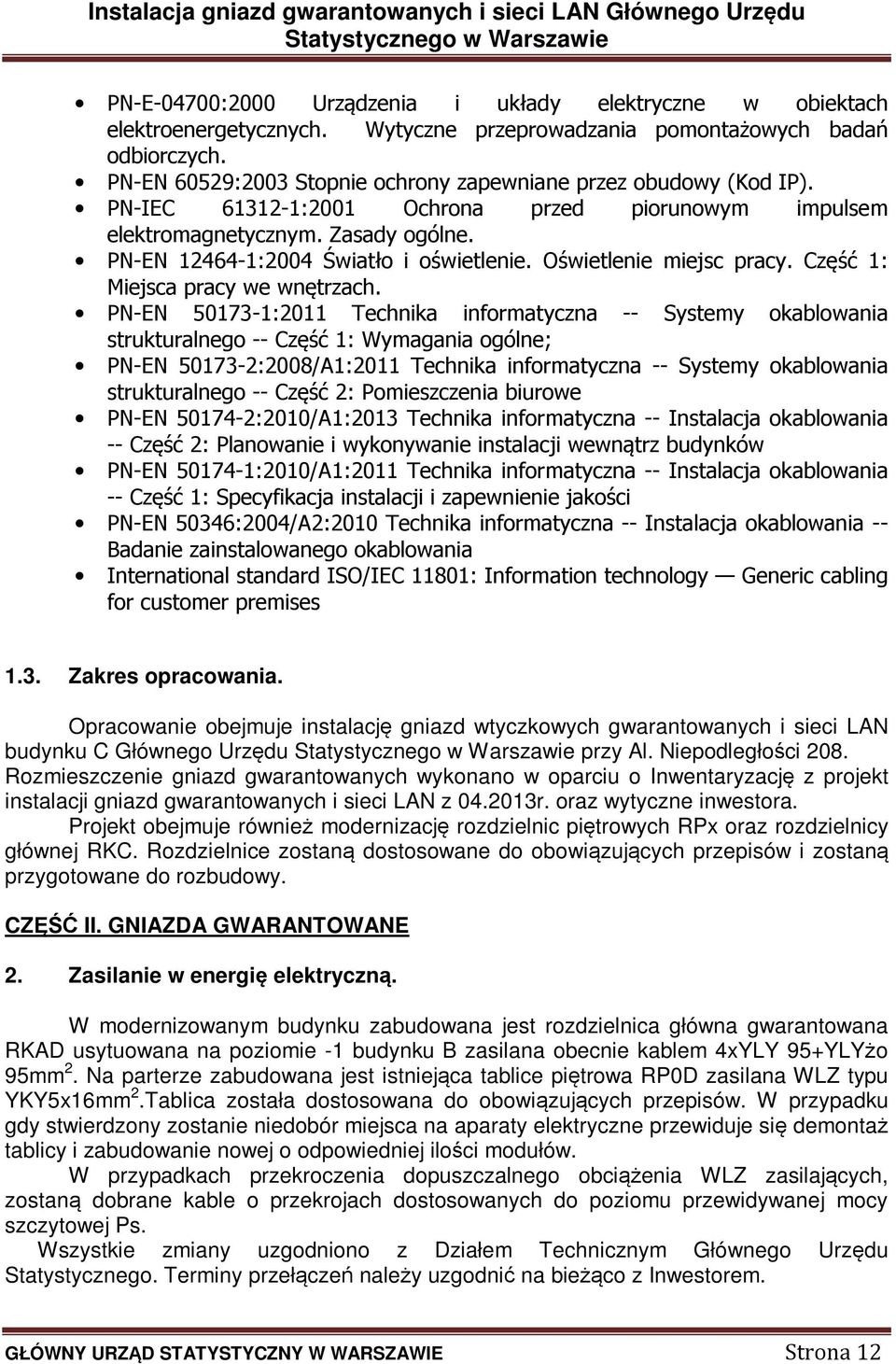 Oświetlenie miejsc pracy. Część 1: Miejsca pracy we wnętrzach.