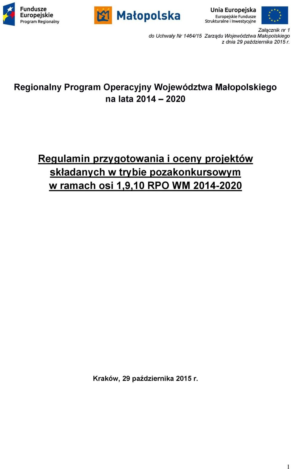 Regionalny Program Operacyjny Województwa Małopolskiego na lata 2014 2020