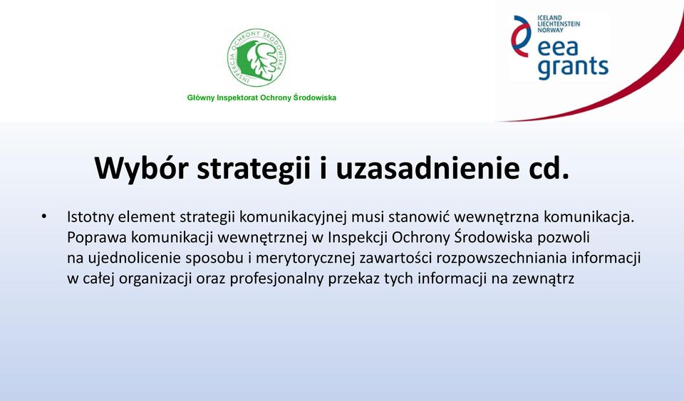 Poprawa komunikacji wewnętrznej w Inspekcji Ochrony Środowiska pozwoli na