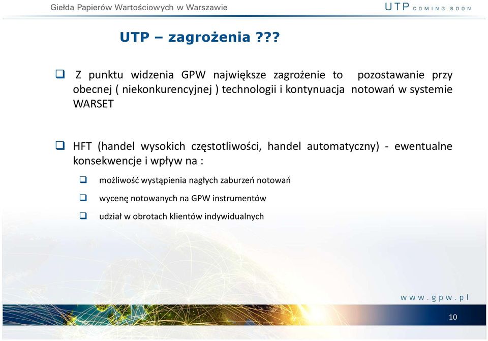 technologii i kontynuacja notowań w systemie WARSET HFT (handel wysokich częstotliwości, handel