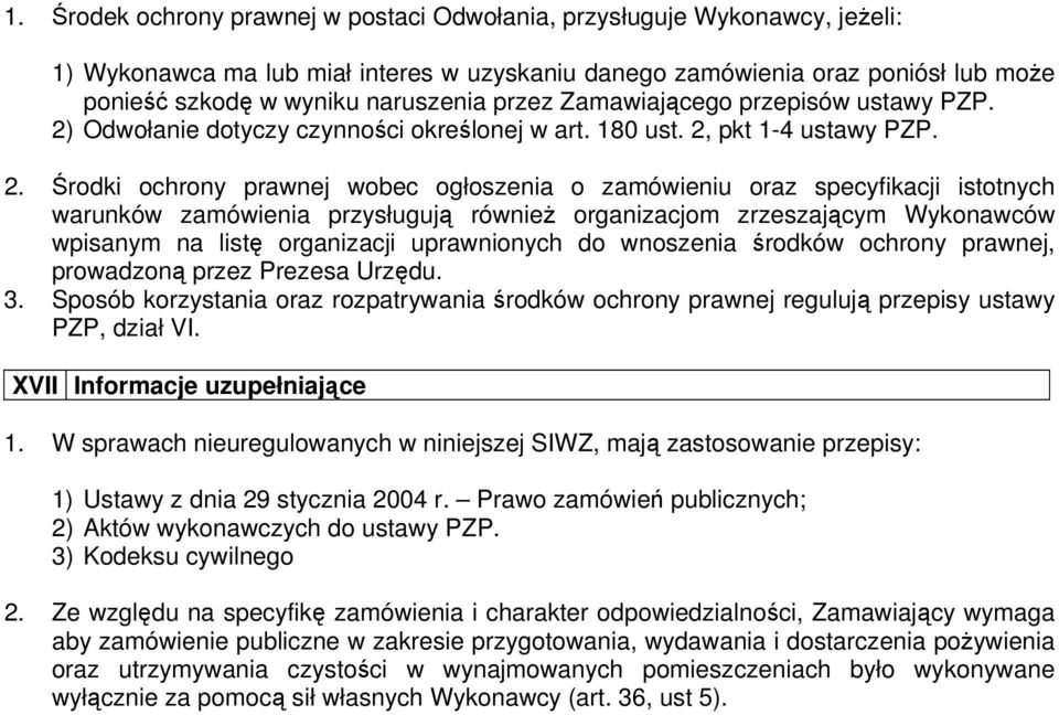 Odwołanie dotyczy czynności określonej w art. 180 ust. 2,