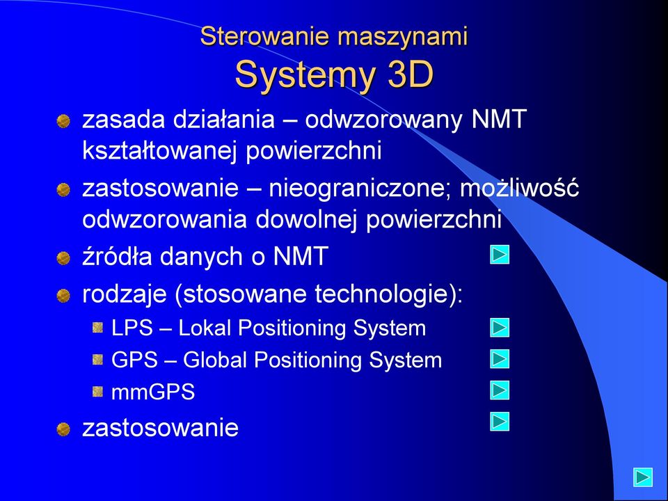 dowolnej powierzchni źródła danych o NMT rodzaje (stosowane