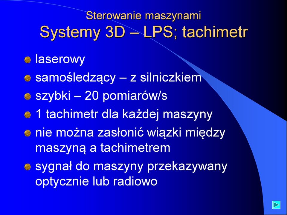 maszyny nie można zasłonić wiązki między maszyną a