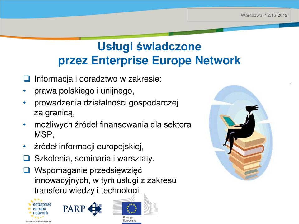 finansowania dla sektora MSP, źródeł informacji europejskiej, Szkolenia, seminaria i