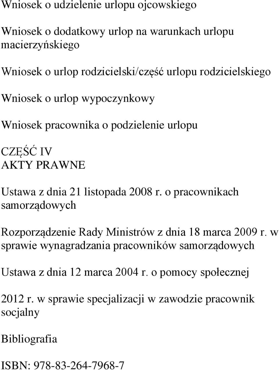 r. o pracownikach samorządowych Rozporządzenie Rady Ministrów z dnia 18 marca 2009 r.