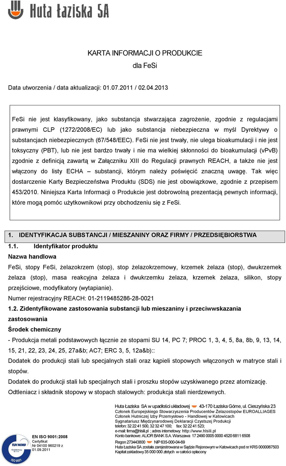 niebezpiecznych (67/548/EEC).