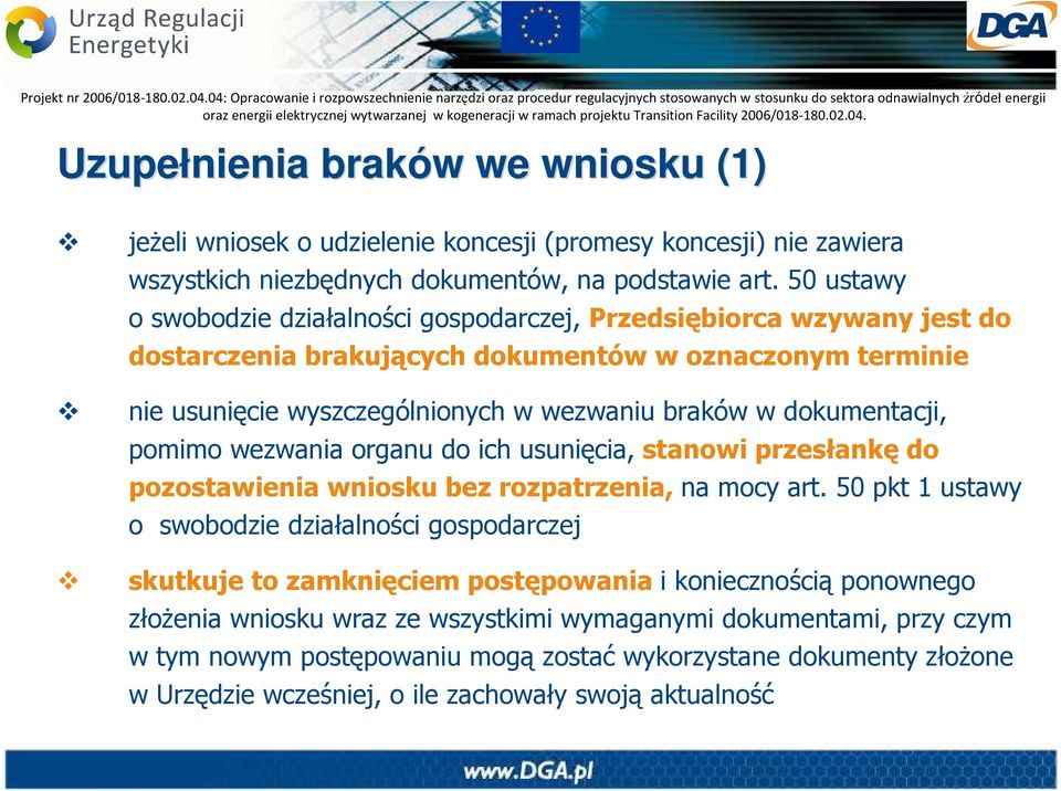 dokumentacji, pomimo wezwania organu do ich usunięcia, stanowi przesłankę do pozostawienia wniosku bez rozpatrzenia, na mocy art.