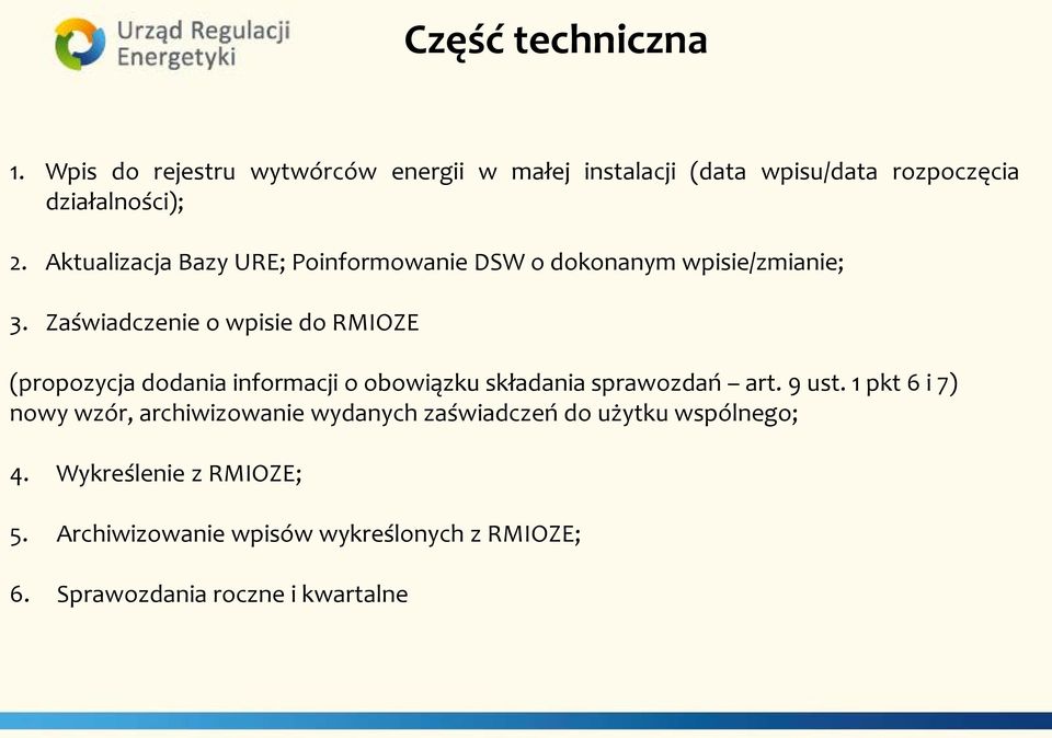 Zaświadczenie o wpisie do RMIOZE (propozycja dodania informacji o obowiązku składania sprawozdań art. 9 ust.