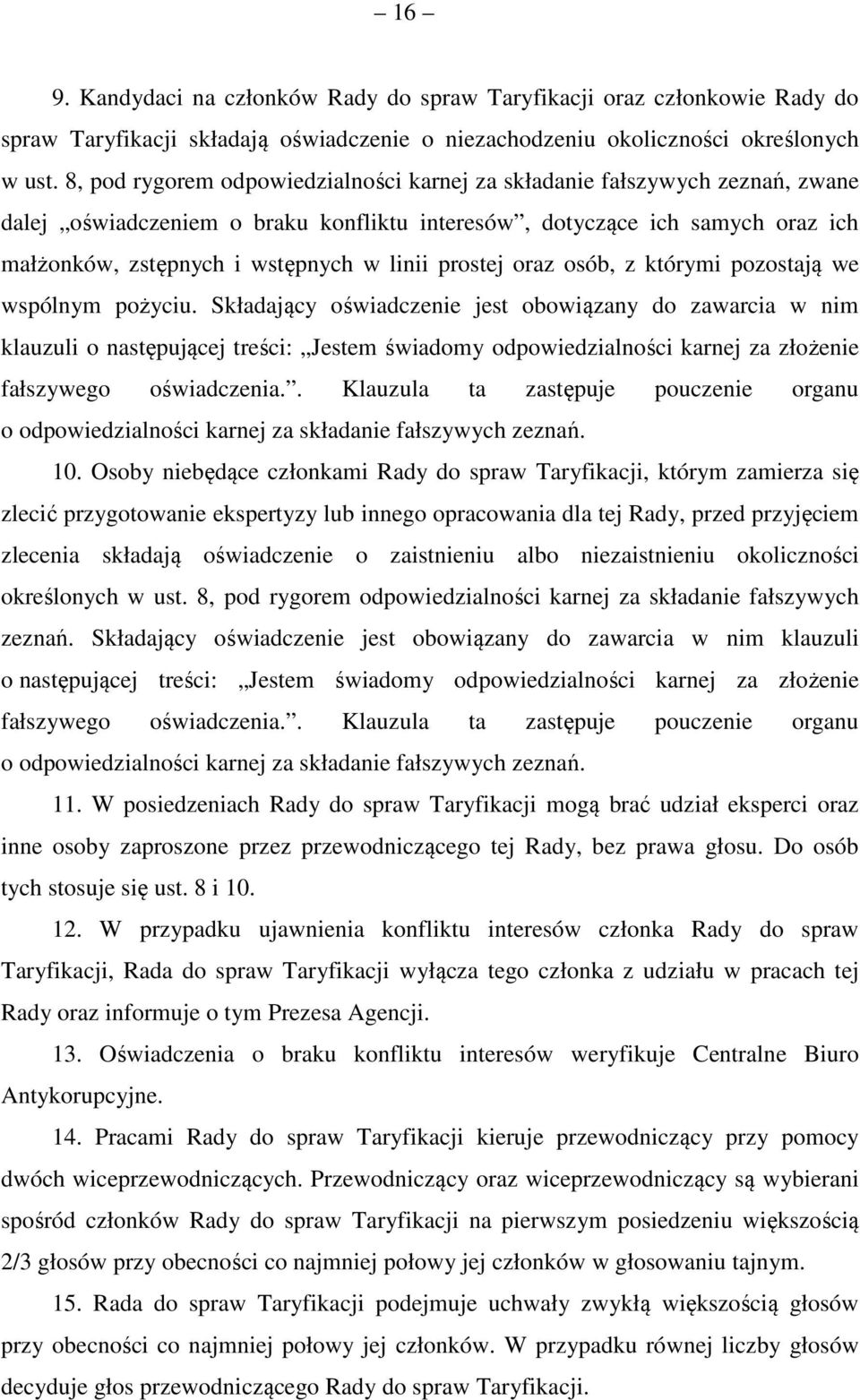 prostej oraz osób, z którymi pozostają we wspólnym pożyciu.