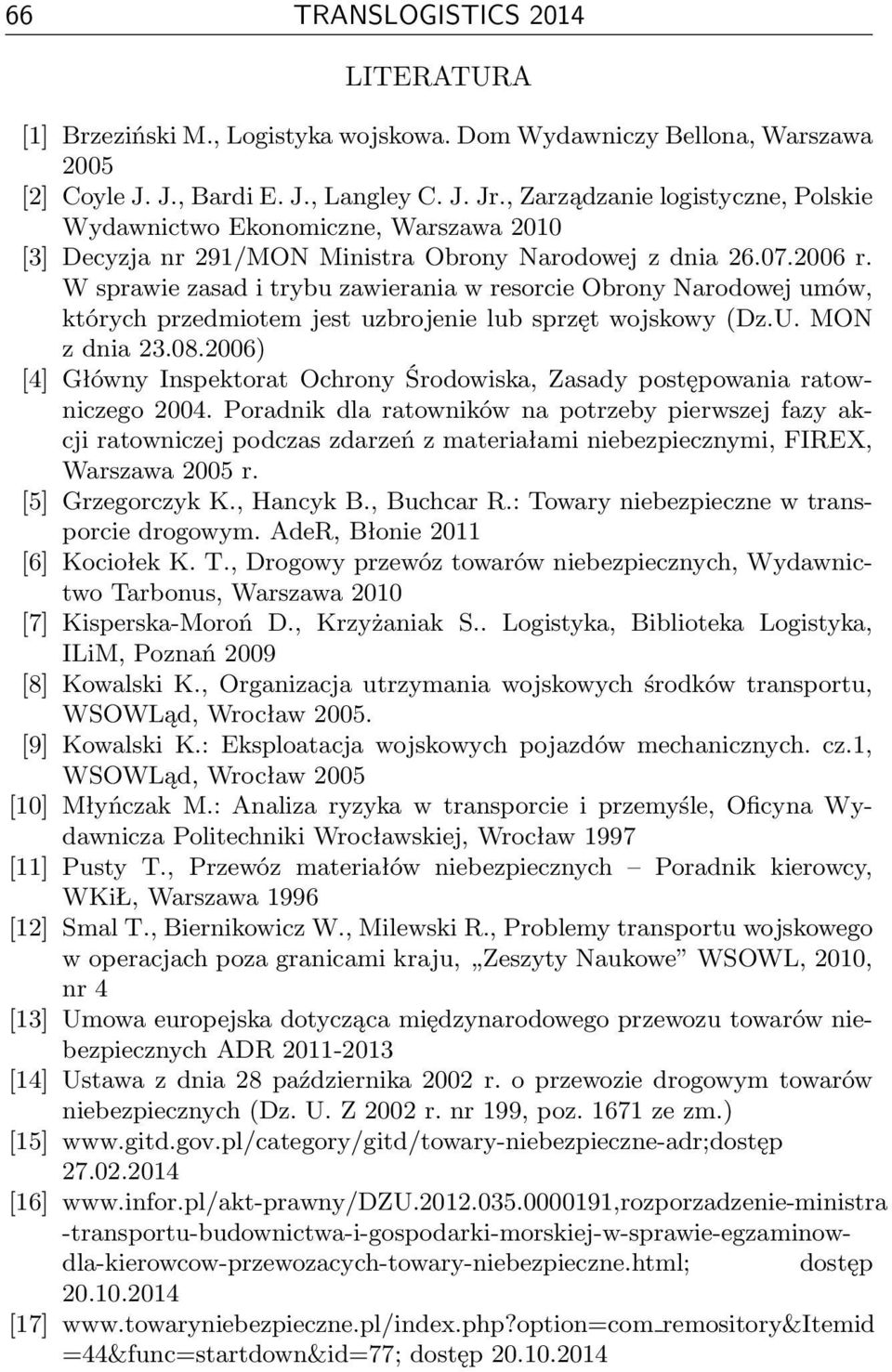 W sprawie zasad i trybu zawierania w resorcie Obrony Narodowej umów, których przedmiotem jest uzbrojenie lub sprzęt wojskowy (Dz.U. MON z dnia 23.08.