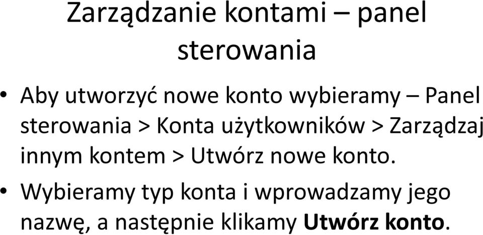 kontem > Utwórz nowe konto.